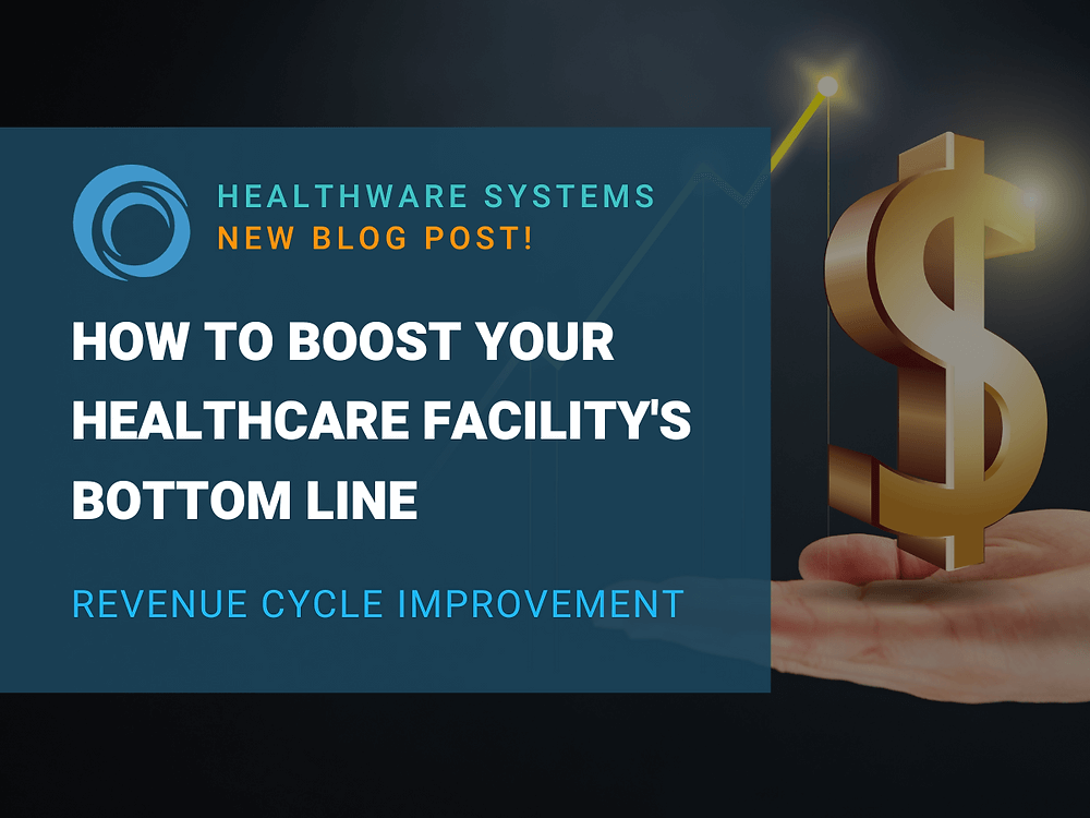 Boost Your Bottom Line: Revenue Cycle Improvement