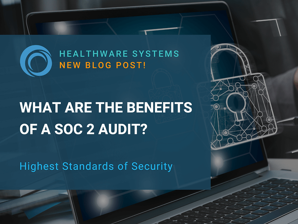 What Are the Benefits of a SOC 2 Audit?