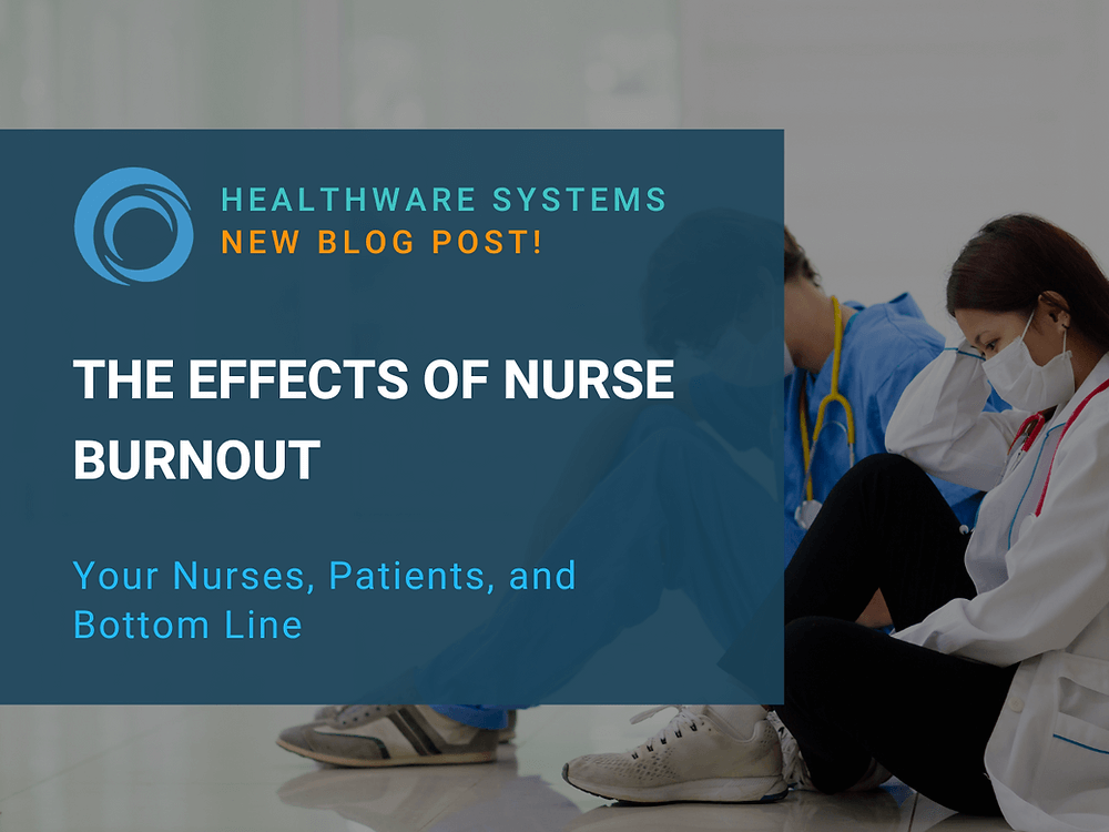 The Effects of Nurse Burnout