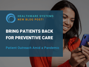 Patient Outreach Amid a Pandemic