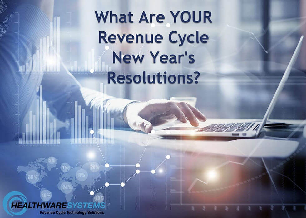 What are YOUR New Year’s resolutions for your revenue cycle?